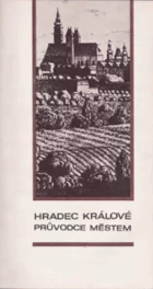 Hradec Králové Průvodce městem Königgrätz