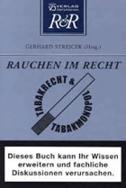 Rauchen im Recht. Tabakrecht & Tabakmonopol