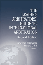 The leading arbitrators' guide to international arbitration