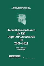 Recueil des sentences du TAS, 2001-2003 - Digest of CAS awards
