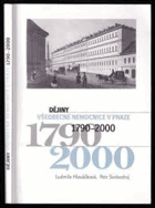 Dějiny všeobecné nemocnice v Praze 1790-2000