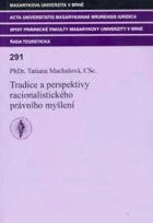 Tradice a perspektivy racionalistického právního myšlení Analýza Kantova a Habermasova pokusu ...
