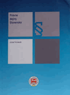 Právne dejiny Slovenska(9.storočie 1918)1.časť