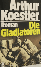 Die Gladiatoren. Roman