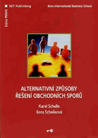 Alternativní způsoby řešení obchodních sporů