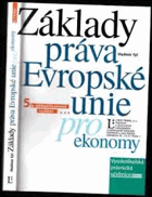 Základy práva Evropské unie pro ekonomy