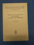 Studien zur internationalen Zuständigkeit in Vermögensstreitigkeiten