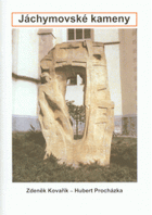 Jáchymovské kameny Jáchymov Sankt Joachimsthal