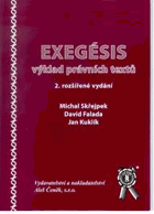 EXEGÉSIS výklad právních textů