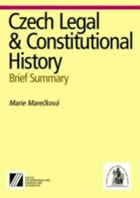 Czech legal & constitutional history Brief summary
