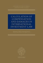 Calculation of compensation and damages in international investment law