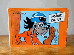 Jen počkej Na silnici
