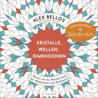 Kristalle, Wellen, Dimensionen ČISTÉ!! Eine phantastische Welt zum Ausmalen