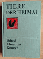 Tiere der Heimat. Bestimmungsbuch für jedermann