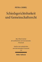 Schiedsgerichtsbarkeit und Gemeinschaftsrecht