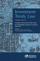 Investment treaty law 2 Current issues volume Nationality and investment treaty claims, fair and ...