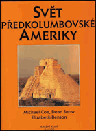Svět předkolumbovské Ameriky Kulturní atlas- A4 originální vazba s přebalem!!