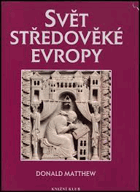 Svět středověké Evropy Kulturní atlas středověk-A4 originální vazba s přebalem!!