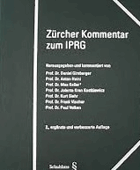 Zürcher Kommentar zum IPRG Kommentar zum Bundesgesetz über das Internationale Privatrecht (IPRG) ...