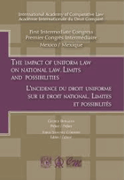 The impact of uniform law on national law - limits and possibilities