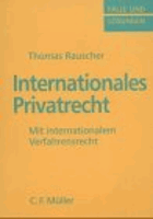 Internationales Privatrecht - mit internationalem Verfahrensrecht