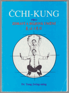 Čchi-kung pro zdraví a bojová umění