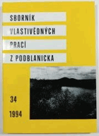 Sborník vlastivědných prací z Podblanicka 34 Podblanicko