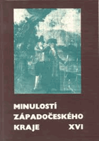 Minulostí Západočeského kraje XVI