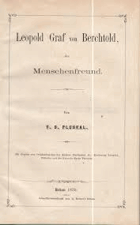 Leopold Graf von Berchtold, der Menschenfreund