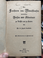 Des Freiherrn von Münchhausen wunderbare Reisen und Abenteuer zu Wasser und zu Lande - für die ...