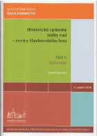Historické způsoby těžby rud revíry Slavkovského lesa I Rýžování