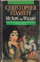 My Son, the Wizard. Book V of A Wizard in Rhyme