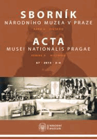 Sborník Národního muzea v Praze 67, 3-4 Řada A. Historie. Acta musei nationalis Pragae