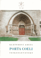 Porta Coeli Klášterní areál v Předklášteří u Tišnova