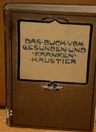 Das Buch vom gesunden und kranken Haustier KONĚ PSI VETERINA Leichtverständlicher Ratgeber, ...