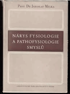 Nárys fysiologie a pathofysiologie smyslů