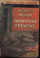 Největší případ inspektora Frenche OBÁLKA VEVÁZÁNA!