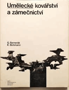 Umělecké kovářství a zámečnictví Pěkná A4 originální vazba s přebalem!!