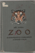 ZOO - o zoologických zahradách a životě v nich