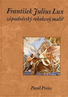František Julius Lux Západočeský rokokový malíř rokoko
