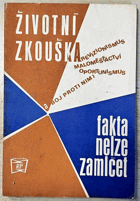Životní zkouška (revizionismus, maloměšťáctví, oportunismus, a boj proti nim)
