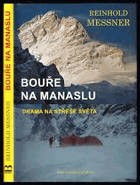 Bouře na Manaslu Drama na střeše světa