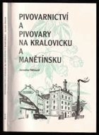 Pivovarnictví a pivovary pivo na Kralovicku a Manětínsku