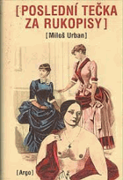 Poslední tečka za Rukopisy(nová literatura faktu)