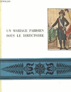 Un mariage parisien sous le directoire