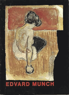 Das zeichnerische Werk. Auswahl aus dem Munch-museet, Oslo. Ausstellung Kunsthalle Bremen 3. Mai ...