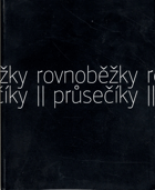 Rovnoběžky průsečíky Sborník ke stejnojmenné výstavě