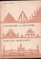 Poznáváme a chráníme poklady minulosti
