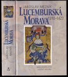 Lucemburská Morava 1310-1423