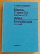 Klinická diagnostika vnútorných chorob hospodárskych zvierat